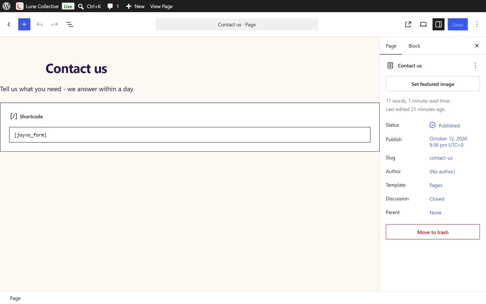 Drop the form on any page with a single shortcode block