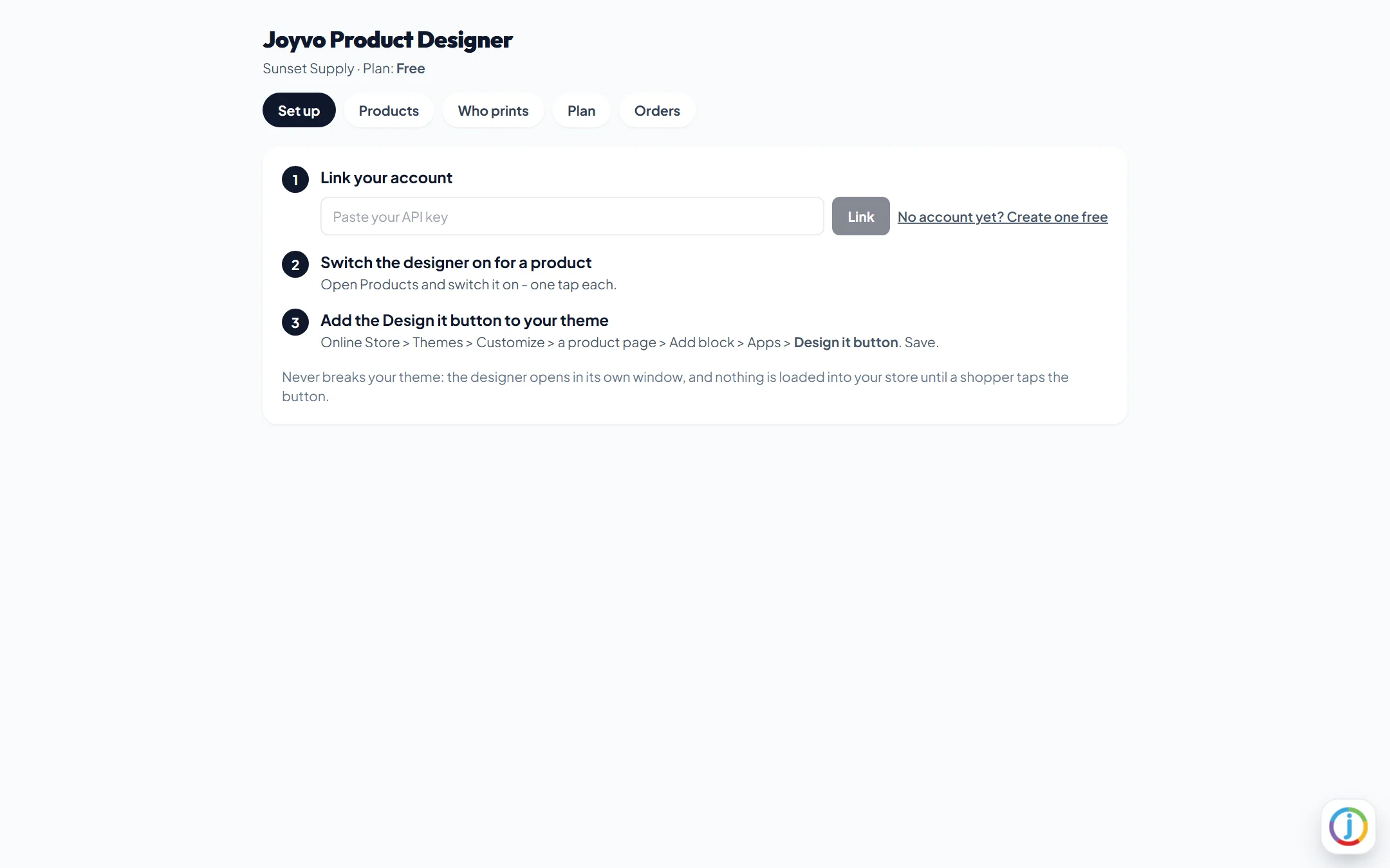 Set up in three steps, inside your Shopify admin