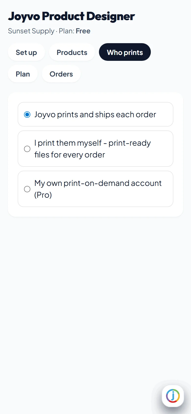 Who prints: us, you, or your own Printful, Printify or Gelato account