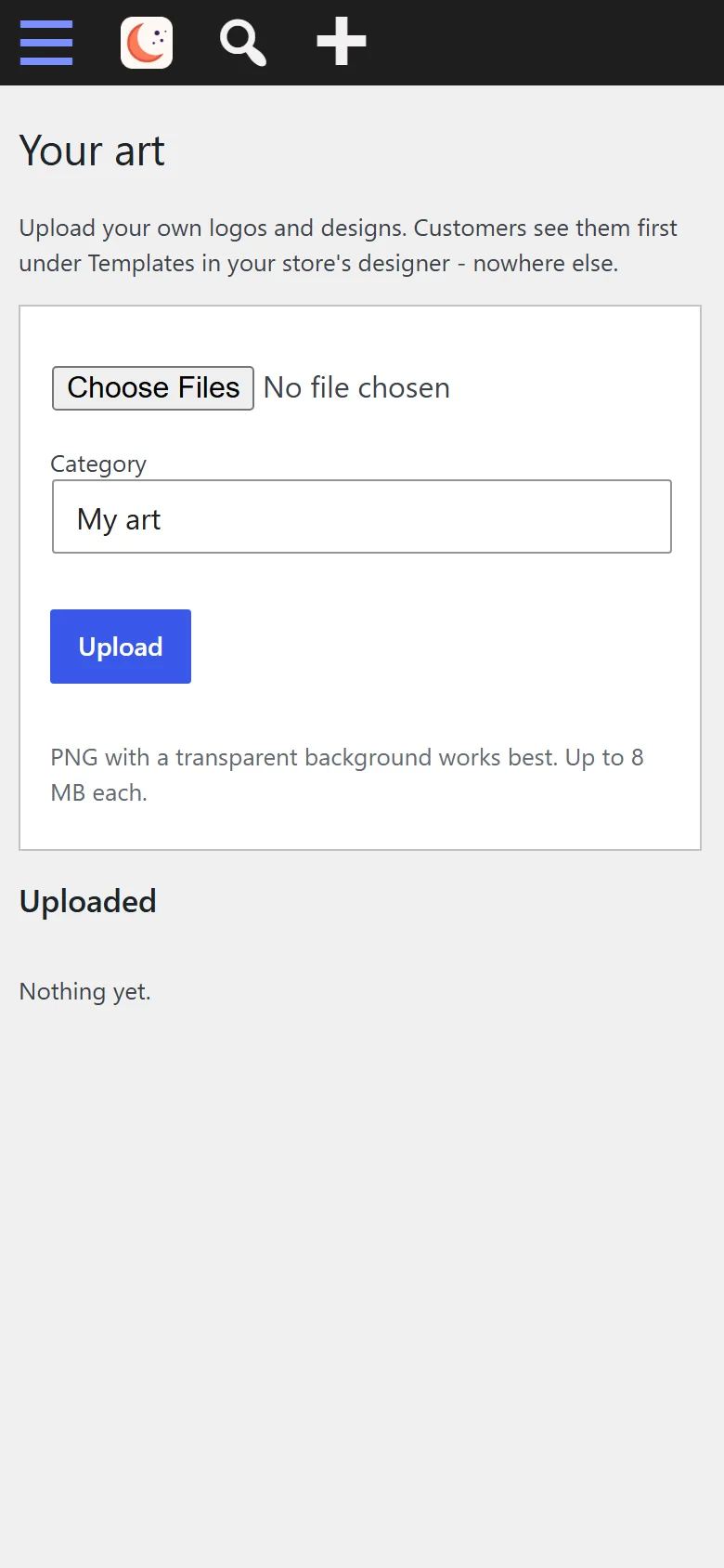 Upload your art for customers to put on products